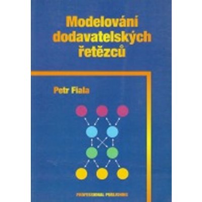 MODELOVÁNÍ DODAVATELSKÝCH ŘETEZCŮ – Hledejceny.cz