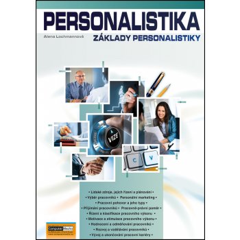 Personalistika Základy personalistiky - Alena Lochmanová