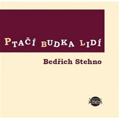 Ptačí budka lidí - Jan Dvořák