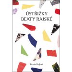 Ústřižky Beaty Rajské – Hledejceny.cz