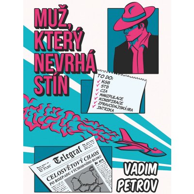 Muž, který nevrhá stín - Vadim Petrov – Zboží Mobilmania