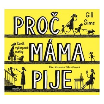 Proč máma pije - Gill Sims