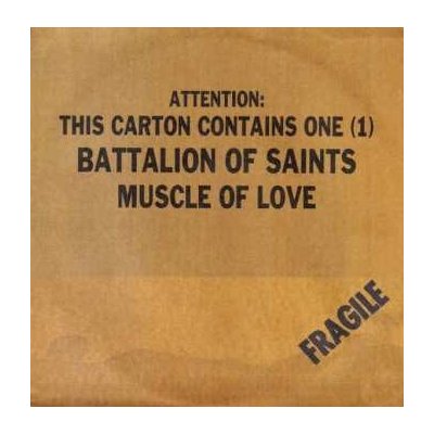 Battalion Of Saints - Muscle Of Love SP – Hledejceny.cz