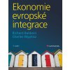 Kniha Ekonomie evropské integrace Baldwin Richard