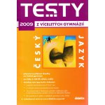Testy z víceletých gymnázií 2009 - Český jazyk - Vašutová K. a kolektiv – Hledejceny.cz