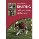 Shaping - I váš pes může být šampion