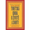 Tibetská kniha o životě a smrti, 6. vydání - Sogjal-rinpočhe