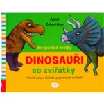 Rozpustilé hrátky Dinosauři se zvířátky - Robin Král – Zbozi.Blesk.cz