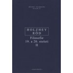 Filosofie 19. a 20. století II. - Wolfgang Röd – Hledejceny.cz