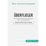 Überflieger. Zusammenfassung & Analyse des Bestsellers von Malcolm Gladwell – Hledejceny.cz