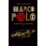 Marco Polo I - Karavana z Benátek – Hledejceny.cz