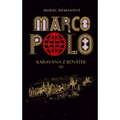 Marco Polo I - Karavana z Benátek – Hledejceny.cz