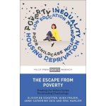 The Escape from Poverty: Breaking the Vicious Cycles Perpetuating Disadvantage de Schutter OlivierPevná vazba – Hledejceny.cz
