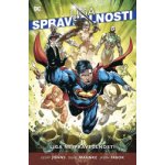 Liga spravedlnosti 6: Liga nespravedlnosti - Doug Mahnke, Pete Woods (Ilustrátor), Philippe Briones (Ilustrátor), Marco Santucci (Ilustrátor) – Hledejceny.cz