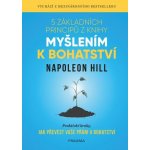 5 základních principů z knihy Myšlením k bohatství - Napoleon Hill – Hledejceny.cz