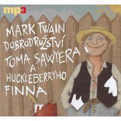 Dobrodružství Toma Sawyera a Huckleberryho Finna - Twain Mark – Zboží Mobilmania