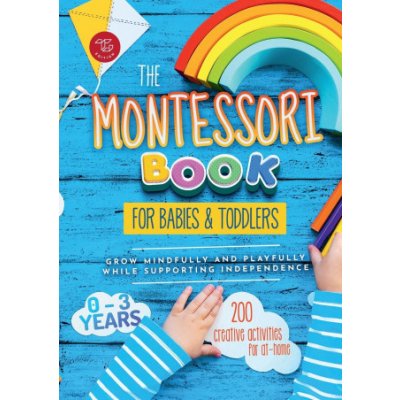The Montessori Book for Babies and Toddlers