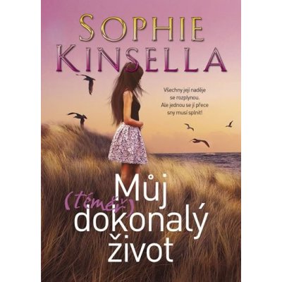 Můj téměř dokonalý život - Kinsella Sophie – Zboží Mobilmania