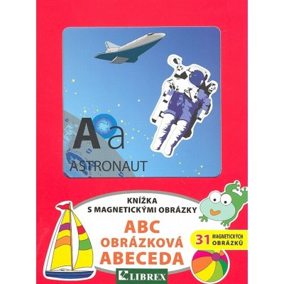ABC obrázková abeceda knížka s magnetickými obrázky (kolektiv autorů) – Zboží Mobilmania