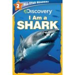 Discovery All Star Readers: I Am a Shark Level 2 – Hledejceny.cz