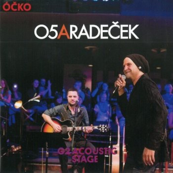 O5 a Radeček: G2 Acoustic Stage DVD