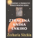 Kniha Zecharia Sitchin Ztracená kniha Enkiho