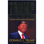 Zbohatněte jako já -- Velké obchody od hvězdy televizního seriálu The Apprentice - Donald J. Trump, Meredith McIver – Sleviste.cz