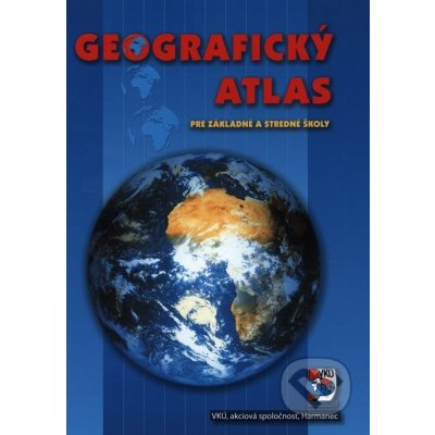 Geografický atlas pre základné a stredné školy – Zbozi.Blesk.cz