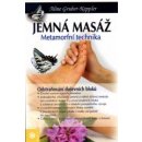 Jemná masáž nohou -- Odstraňování duševních bloků a čakry - Gruber - Keppler Aline