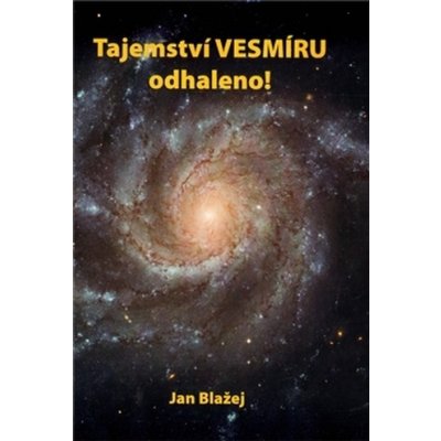 Tajemství vesmíru odhaleno – Zbozi.Blesk.cz