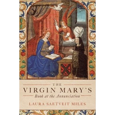 Virgin Marys Book at the Annunciation – Hledejceny.cz