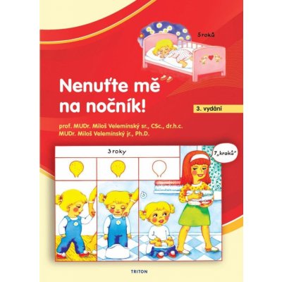 Nenuťte mě na nočník! - Velemínský Miloš – Hledejceny.cz