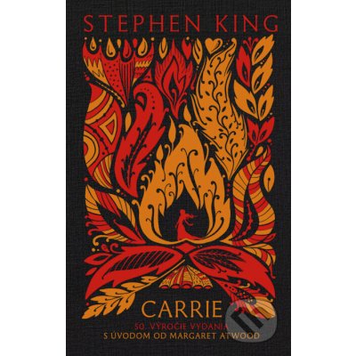 Carrie - 3. vydanie - 50. výročie vydania - Stephen King – Hledejceny.cz