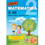 Hravá matematika 2.roč/2.díl pracovní učebnice TAKTIK – Vondrášková Š. – Hledejceny.cz