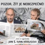 Pozor, žít je nebezpečné! - Kraus Jan, Kraus Ivan – Hledejceny.cz