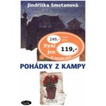 Pohádky z Kampy - Smetanová Jindřiška – Hledejceny.cz
