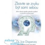 Zbavte se zvyku být sami sebou – Zboží Mobilmania