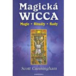 Cunningham Scott: MAGICKÁ WICCA – Hledejceny.cz