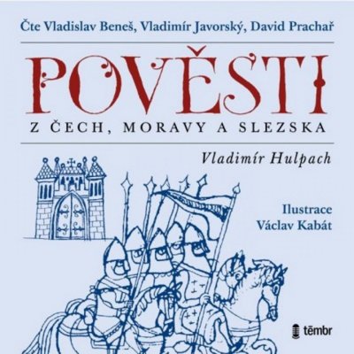 Pověsti z Čech, Moravy a Slezska - Vladimír Hulpach – Hledejceny.cz