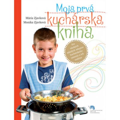 Moja prvá kuchárska kniha – Zbozi.Blesk.cz