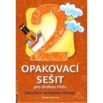 Opakovací sešit pro druhou třídu - ČJ, Mat, Prvouka - Vicjanová Vlaďka – Hledejceny.cz