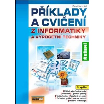 Řešení příkladů a cvičení z informatiky 3.v. CD – Hledejceny.cz