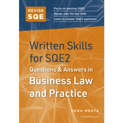 Revise SQE Written Skills in Business Organisations, Rules and Procedures - Legal Skills for SQE2 (Mehta Sona)(Paperback / softback) – Hledejceny.cz