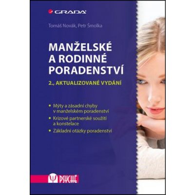 Manželské a rodinné poradenství - Novák Tomáš, Šmolka Petr – Hledejceny.cz