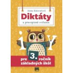 Diktáty a pravopisné cvičenia pre 3. ročník základných škôl, 2. vydanie – Hledejceny.cz