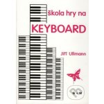 Jiří Ullmann Škola hry na keyboard