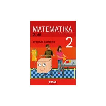 Matematika pro 2. ročník základní školy 2.díl - pracovní - Hejný, Jirotková, Slezáková-Kratochvílov