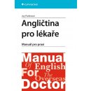 Angličtina pro lékaře - Manuál pro praxi - Joy Parkinson