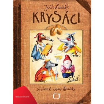 Krysáci - Ivan Mraček, Jiří Žáček