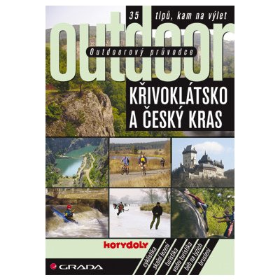 Outdoorový průvodce - Křivoklátsko a Český kras - Turek Jakub, kolektiv – Zbozi.Blesk.cz